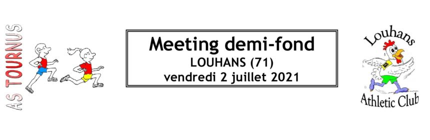 Meeting demi fond Louhans 2021